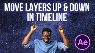 Adobe After Effects How To Move Layers Up & Down in Timeline