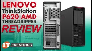 Lenovo ThinkStation P620 AMD Threadripper Pro REVIEW! IT Creations