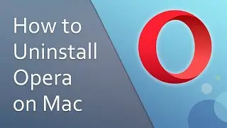 How to completely uninstall Opera on Mac