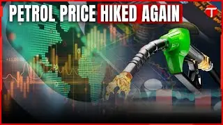 Petrol and Diesel Price Increases in Pakistan | Inflation