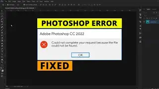 Adobe Photoshop "Error Fix" | Could not complete your request because of a program error | Fxmuni