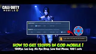 120 FPS GFX TOOL + CONFIG IN COD MOBILE | Set Edit + Extended Config CODM 2024