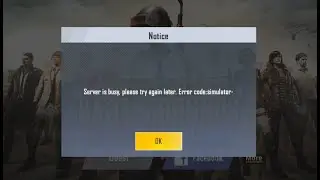 Bluestacks error - Server is Busy, Error code Simulator Problem For PUBG Mobile Lite