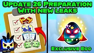 🥳 UPDATE 26 PREPARATION + NEW LEAKS INCLUDING NEW EXCLUSIVE EGG AND MORE IN PET SIMULATOR 99