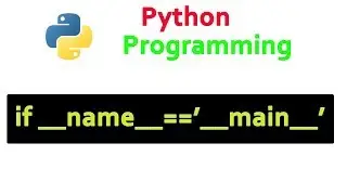 Python Tutorial - if __name__ =='__main__'