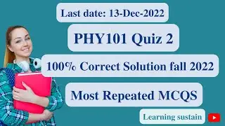 PHY101 Quiz 2 2022 l PHY101 Quiz 2 Solution Fall 2022 l PHY101 Quiz 2 Solution 2022 l PHY101 Quiz 2