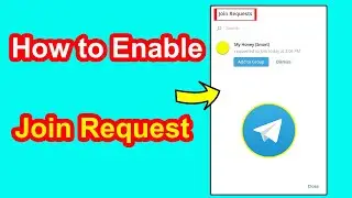 How to enable request admin approval in Telegram | Enable join request in Telegram