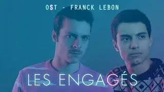 Franck Lebon - Les Engagés - Bande Originale (OST)