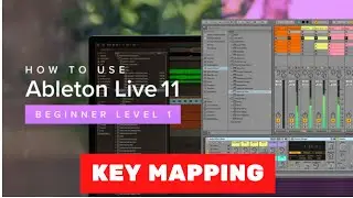 Ableton Live 11 Essential Training The Basics: Key mapping