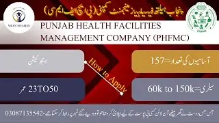 PRIMARY & SECONDARY HEALTHCARE DEPARTMENT Jobs | PUNJAB HEALTH FACILITIES MANAGEMENT COMPANY (PHFMC)