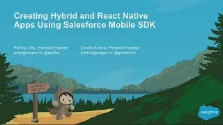 Creating Hybrid and React Native Apps Using Salesforce Mobile SDK