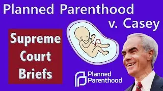 Wait, When Are Abortions Legal? | Planned Parenthood v. Casey