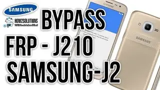 2017- J2 (6), J210, J200f How to bypass google verify account  FRP unlock Samsung Galaxy Review