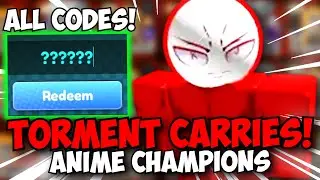 [ALL CODES] Anime Champions TORMENT CARRIES & More!