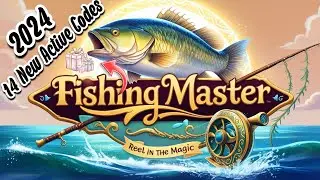 🎣 New Fishing Master 14 Codes 2024 |14 Unlock Exclusive Gift Codes & Rewards Now 🎁 | EbonX Gaming