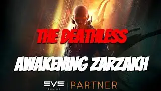 EVE Online: The Deathless - Awakening Zarzakh!!!