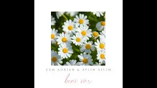 Beni Vur (Cem Adrian & Aylin Aslım)