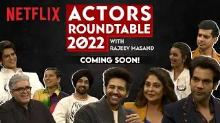 The Actors' Roundtable 2022 with Rajeev Masand | Teaser | Kartik Aaryan, Diljit Dosanjh & More!