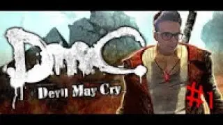 DmC DEVIL MAY CRY - AVA GİDEN AVLANIRMIŞ - BÖLÜM 1