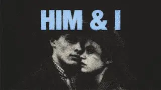 G Eazy & Halsey - Him & I (lyrics)