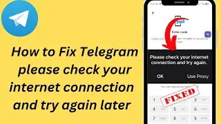 How to Fix telegram check your internet connection and try again later problem fixed 100%