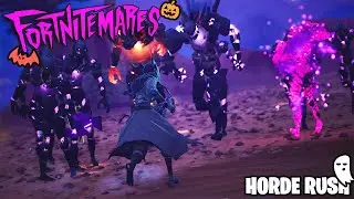 FORTNITEMARES «HORDE RUSH» WITH FRIENDS 