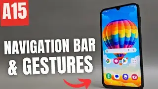 Samsung Galaxy A15 5G - Add & Customize Navigation Bar buttons & Swap to Swipe Gestures