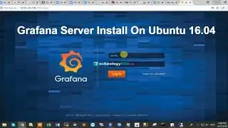 How To Install Grafana Server On Ubuntu 16.04 Server