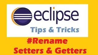 Rename Setters & Getters (Alt+Shift+R _ Enter) | Java Inspires
