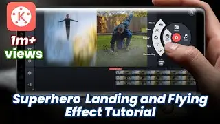 Superhero Landing And Flying Effects | Kinemaster Tutorial | Punk Missong