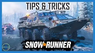 Tips & Tricks For Beginners | SnowRunner