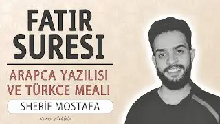 Fatır suresi 24-34 anlamı dinle Sherif Mostafa (Fatır suresi arapça yazılışı okunuşu meali)