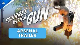 Squirrel with a Gun - Arsenal Trailer | PS5 Games