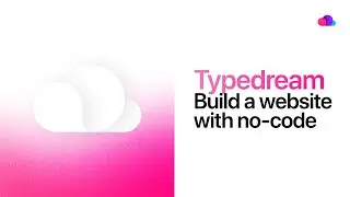 Typedream: No-Code Website Builder with Notion-like Interface