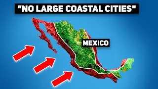 Why Doesn't Mexico Have Large Coastal Cities