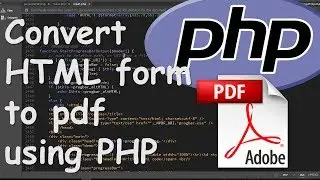 Convert HTML form to pdf using PHP