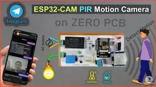 ESP32 CAM PIR Motion Sensor Camera with Light using Telegram App | IoT Projects 2023