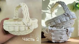 DIY / We make a basket from the mass (Part 2 / Painting)
