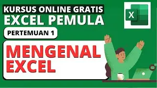 MENGENAL EXCEL | TUTORIAL EXCEL PEMULA #1