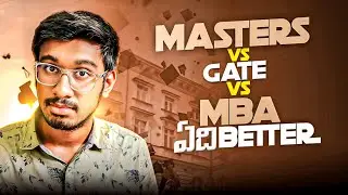 What Should You Do After B.Tech😥?In Telugu |Masters vs GATE vs MBA.