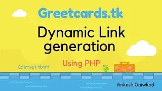 Greetcards: PHP Dyanamic link generation project