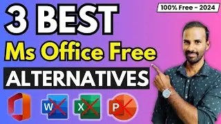 Top 3 Best Free Microsoft Office Alternatives - 2024🔥