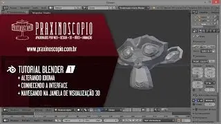 Tutorial de Blender 2.7 - 2.79 (em Português) • Aula 1 • Introdução