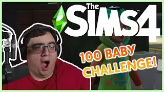 The Sims 4 100 Baby Challenge!