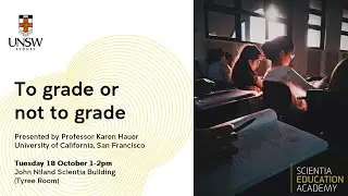 To grade or not to grade | Presented by Professor Karen Hauer