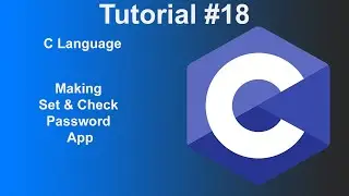 C Language | Set & Check Password | Tutorial #18