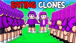 EATING OUR CLONES in Roblox!