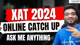 XAT 2024 | IIMs WAT PI | Online MBA Catch Up | Ask me Anything