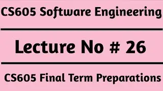 CS605 Lecture No 26/cs605 short lecture no 26/VU short lectures/Alpha Academy