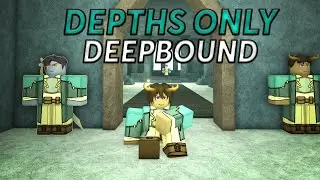 Depths Only Deepbound Progression | Deepwoken
